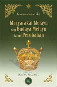 01_Masyarakat_Melayu_dan_Budaya_Melayu_dalam_Perubahan